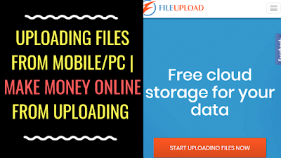 Make Money Online From Uploading