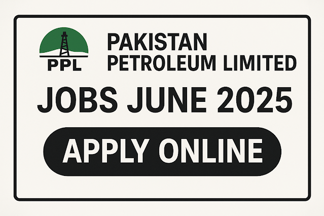 Pakistan Petroleum Limited Jobs June 2025 Apply Online