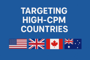 Create Country-Specific Content to Target High-CPM Countries