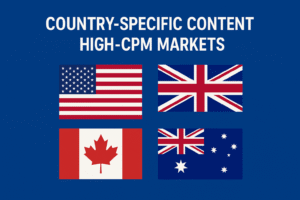 Create Country-Specific Content for High-CPM Markets