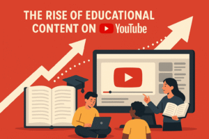 The Rise of Educational Content on YouTube