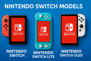 Nintendo Switch Models