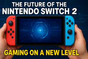 The Future of the Nintendo Switch 2