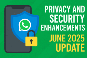 WhatsApp June 2025 Update