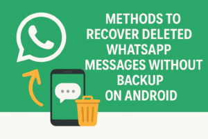 recover deleted WhatsApp messages without backup