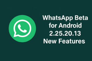 Exciting WhatsApp Beta for Android 2.25.20.13